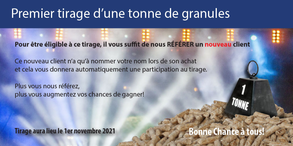 Tirage d''une tonne de granules pour avoir référer un nouveau client